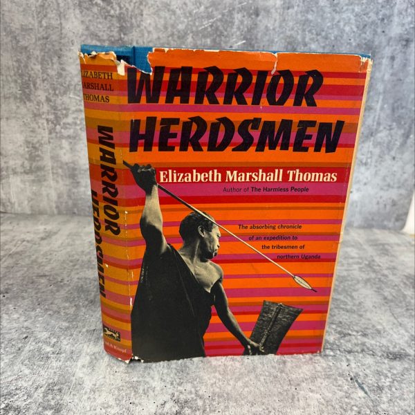 diaw warrior herdsmen book, by Elizabeth Marshall Thomas, 1965 Hardcover, First Edition Fashion